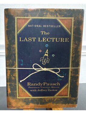 The Last Lecture  Randy Pausch First Edition Hardcover Book 2008 Bestseller